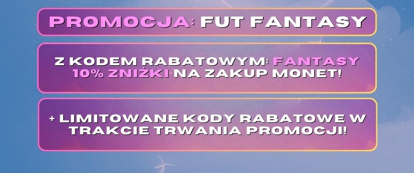 PROMOCJA FUT FANTASY 2 PL